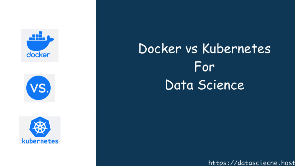 docker vs kubernetes for data science
