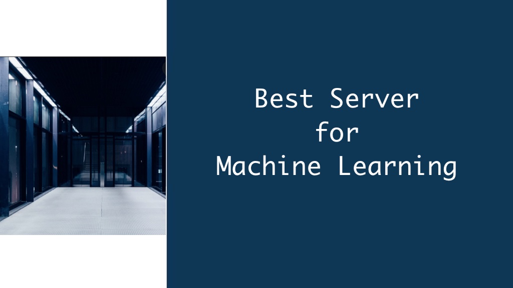 Best Server for Machine Learning
